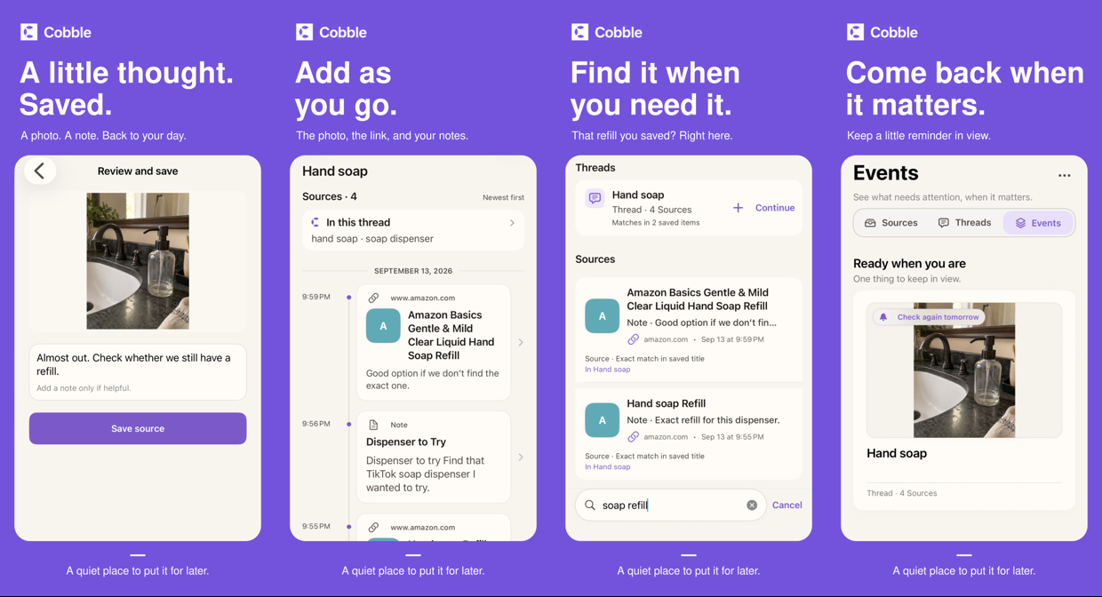 Four Cobble screens showing the path from saving a hand-soap note to finding it and seeing a reminder later.